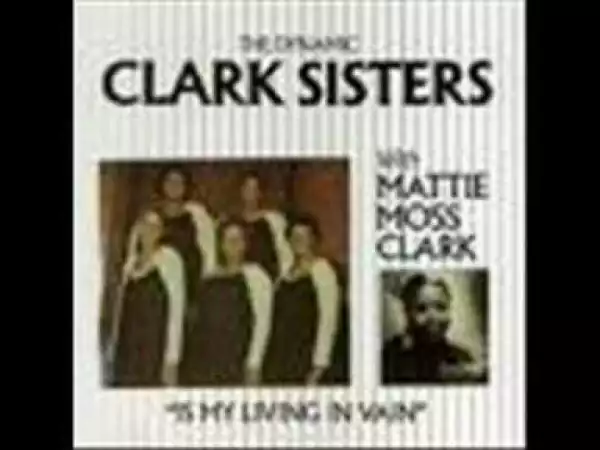 The Clark Sisters - Ha Ya